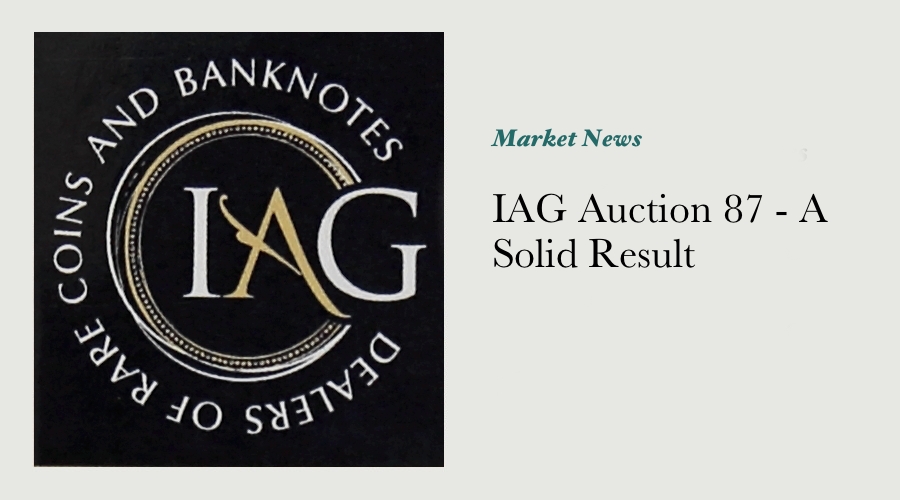 IAG Auction 87 - A Solid Result