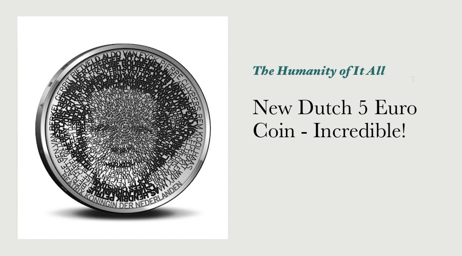 New Dutch 5 Euro Coin - Incredible!