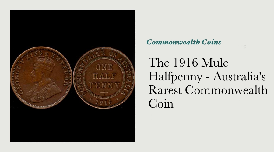 The 1916 Mule Halfpenny - Australia's Rarest Commonwealth Coin main image