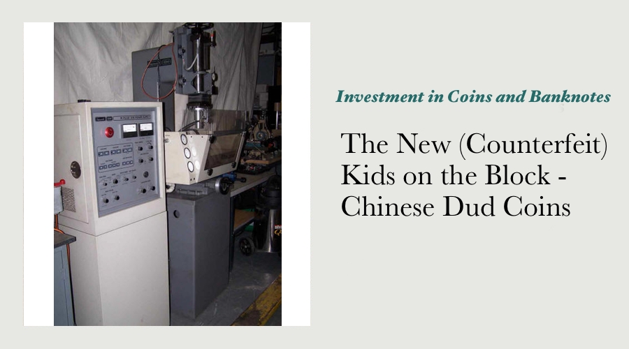 The New (Counterfeit) Kids on the Block - Chinese Dud Coins main image