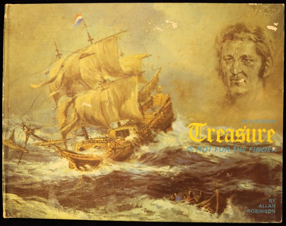 In Australia Treasure Is Not For The Finder Book by Allan Robinson product image