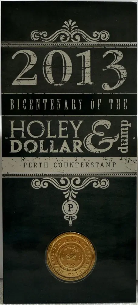 2013 $1 Uncirculated Bicentenary of the Holey Dollar Perth Counterstamp product image