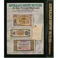 Australian History (1901 To 2001) As Seen Through Banknotes Book
