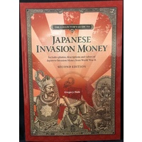 The Collector's Guide to Japanese Invasion Money Book - 2nd Edition