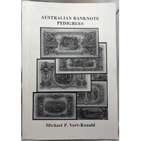 Australian Banknote Pedigrees by Mick Vort Ronald 