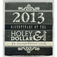 2013 Silver 1 Dollar Proof Coin Bicentenary Holey Dollar