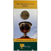 2011 1 Dollar Uncirculated Coin President's Cup