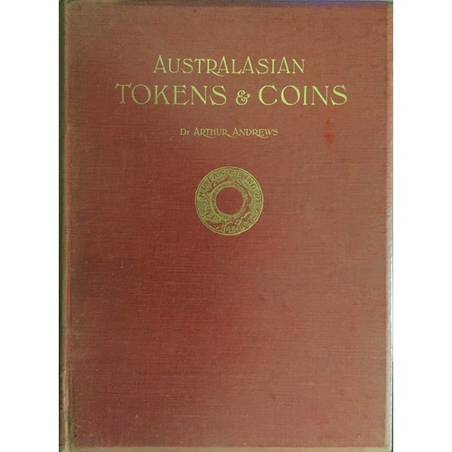 Andrews Arthur. Australasian Tokens And Coins Sydney Mitchell Library 1921 Book