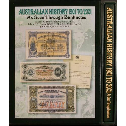 Australian History (1901 To 2001) As Seen Through Banknotes Book