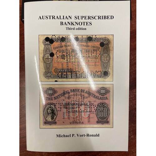 Australian Superscribed Banknotes Book by Mick Vort Ronald