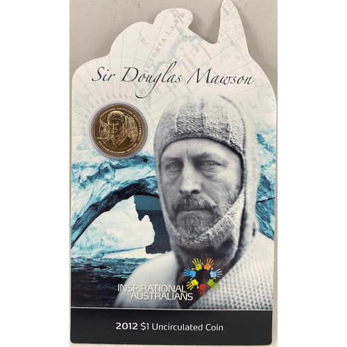2012 1 Dollar Uncirculated Coin Sir Douglas Mawson