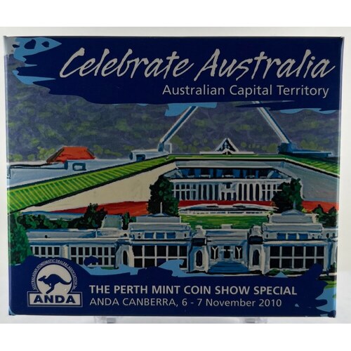 2010 Silver 1 Ounce Proof Coin Celebrate Australia - Australian Capital Territory