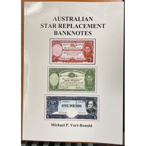 Australian Star Replacement Banknotes Book by Mick Vort Ronald