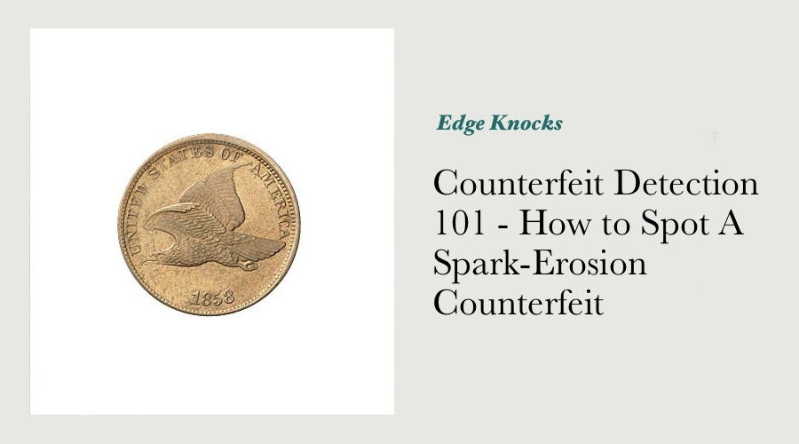 Counterfeit Detection 101 - How to Spot A Spark-Erosion Counterfeit