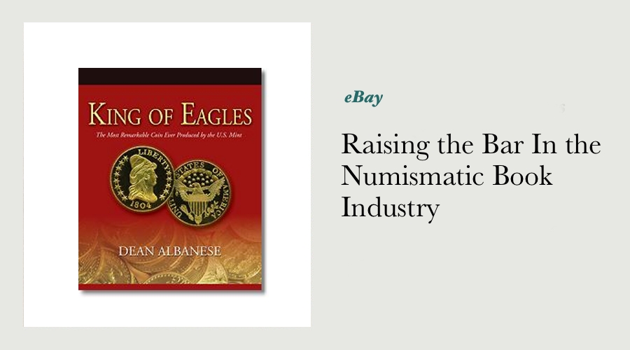 Raising the Bar In the Numismatic Book Industry main image