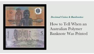 How to Tell When an Australian Polymer Banknote Was Printed