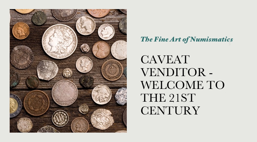 CAVEAT VENDITOR - WELCOME TO THE 21ST CENTURY