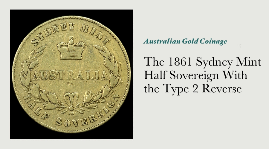 The 1861 Sydney Mint Half Sovereign With the Type 2 Reverse main image