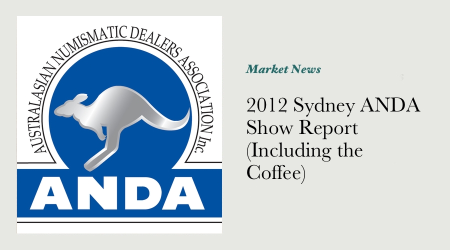 2012 Sydney ANDA Show Report (Including the Coffee)