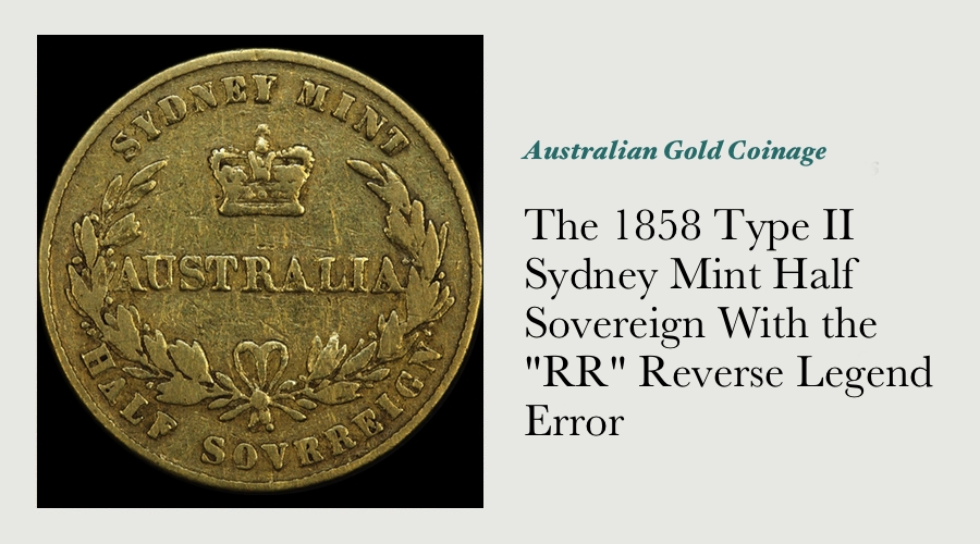 The 1858 Type II Sydney Mint Half Sovereign With the "RR" Reverse Legend Error main image