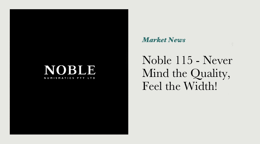 Noble 115 - Never Mind the Quality, Feel the Width! main image