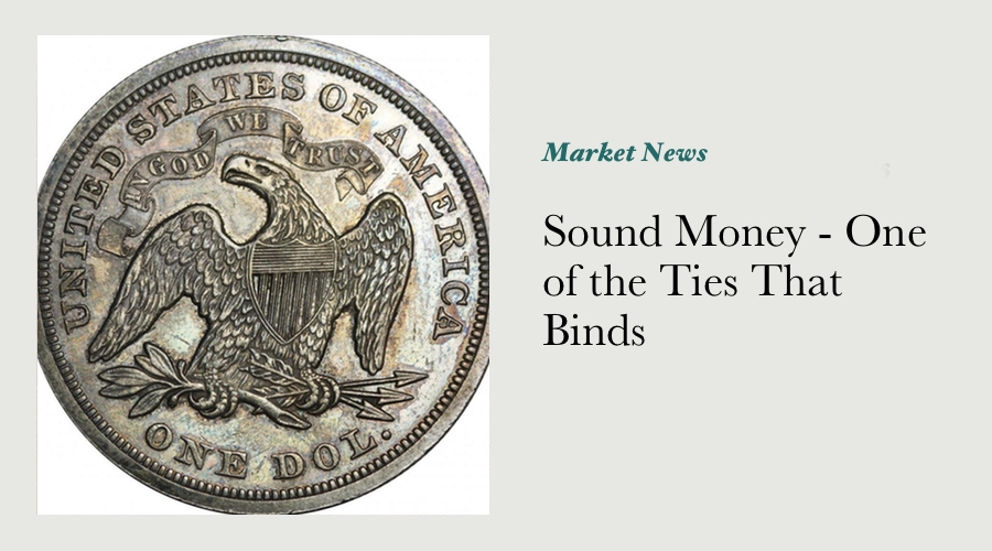 Sound Money - One of the Ties That Binds main image