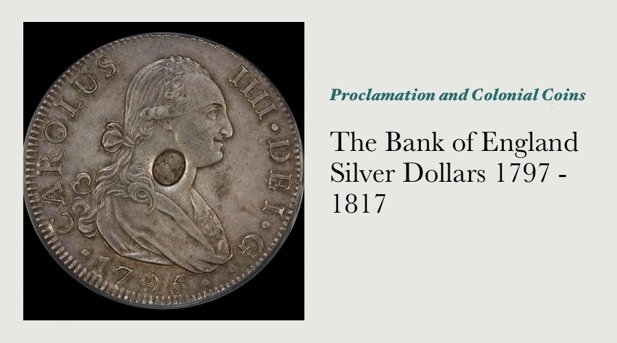 The Bank of England Silver Dollars 1797 - 1817 main image