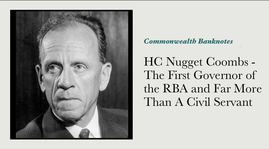 HC Nugget Coombs - The First Governor of the RBA and Far More Than A Civil Servant main image