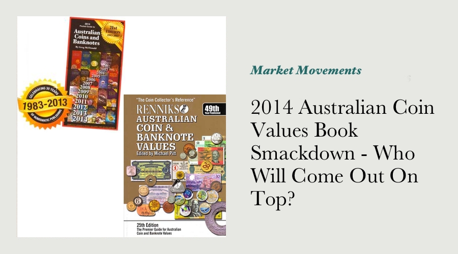 2014 Australian Coin Values Book Smackdown - Who Will Come Out On Top? main image