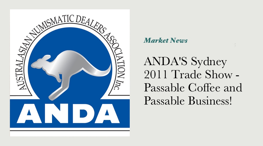 ANDA'S Sydney 2011 Trade Show - Passable Coffee and Passable Business!