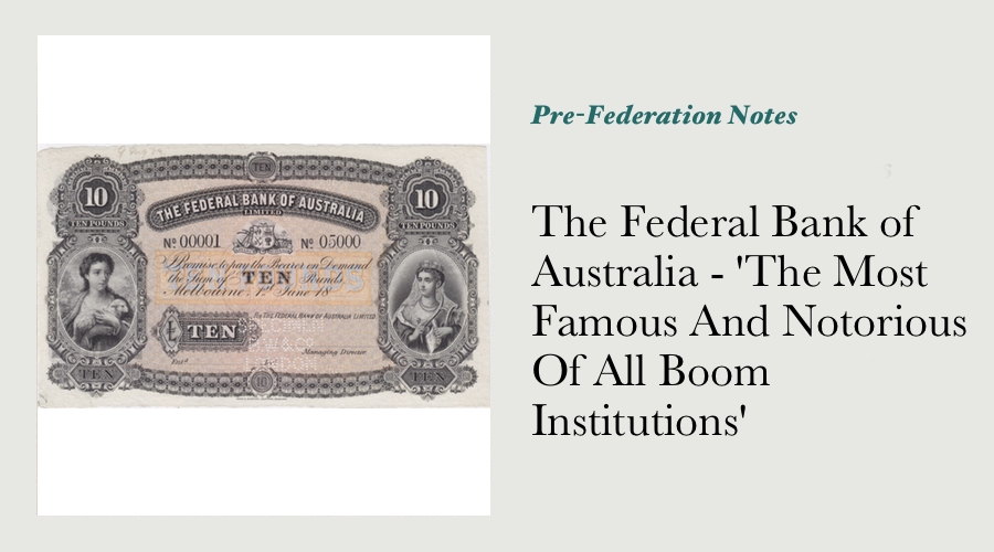 The Federal Bank of Australia - “The Most Famous And Most Notorious Of All Boom Institutions” main image
