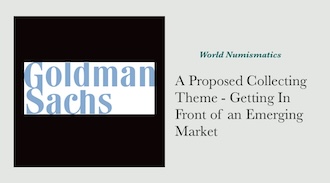 A Proposed Collecting Theme - Getting In Front of an Emerging Market