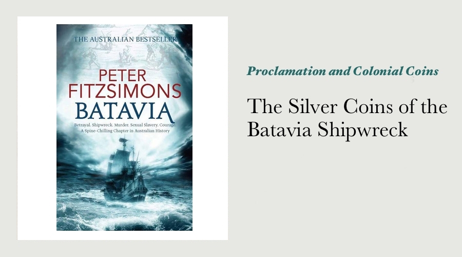 The Silver Coins of the Batavia Shipwreck main image