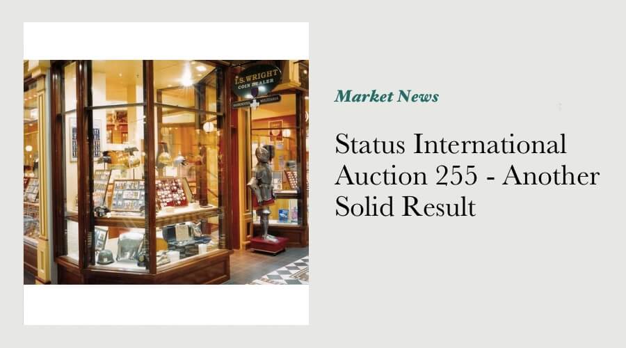 Status International Auction 255 - Another Solid Result main image