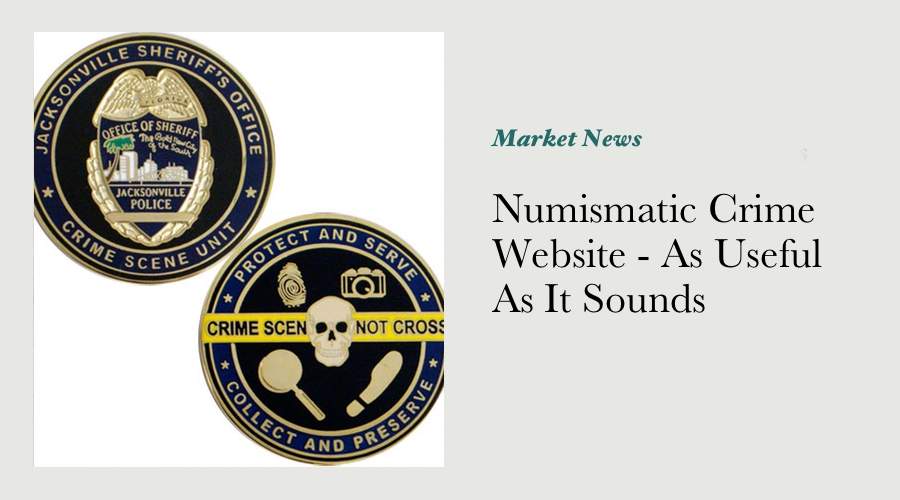 Numismatic Crime Website - As Useful As It Sounds