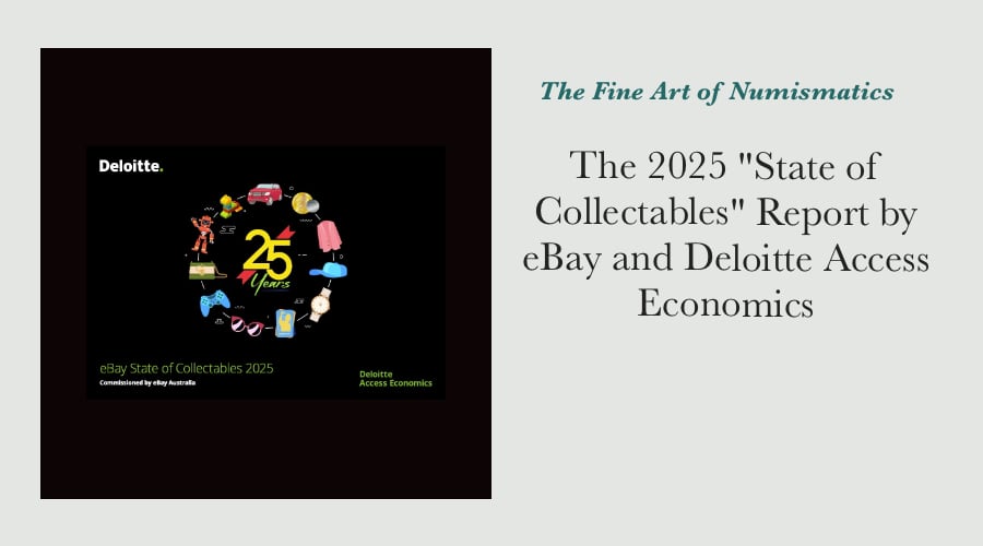 The 2025 "State of Collectables" Report by eBay and Deloitte Access Economics