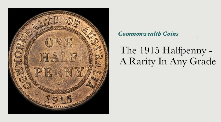 The 1915 Halfpenny - A Rarity In Any Grade main image