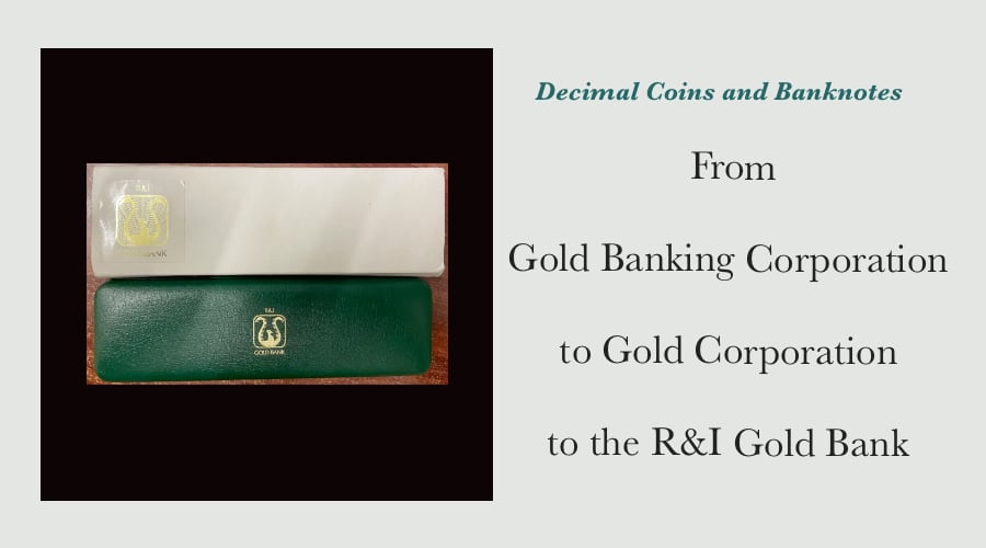 From Gold Banking Corporation to Gold Corporation to the R&I Gold Bank main image