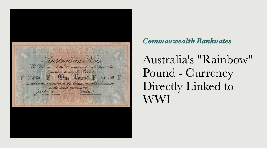 Australia's "Rainbow" Pound - Currency Directly Linked to WWI