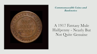 A 1917 Fantasy Mule Halfpenny - Nearly But Not Quite Genuine