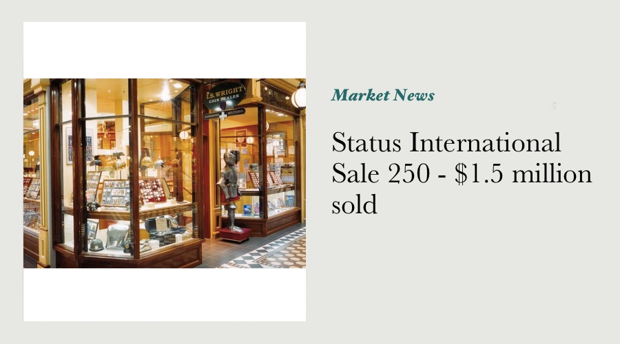 Status International Sale 250 - $1.5 million sold