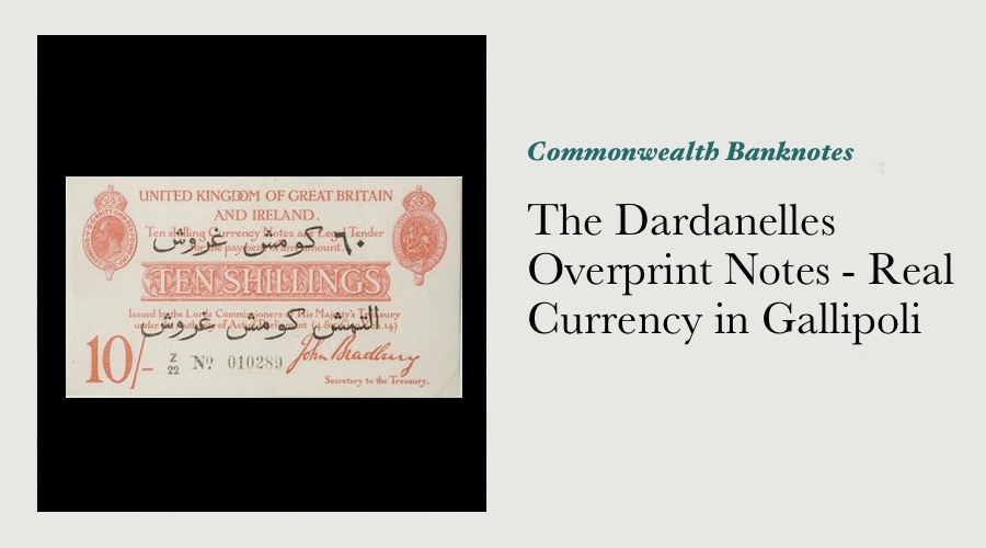 The Dardanelles Overprint Notes - Real Currency in Gallipoli main image