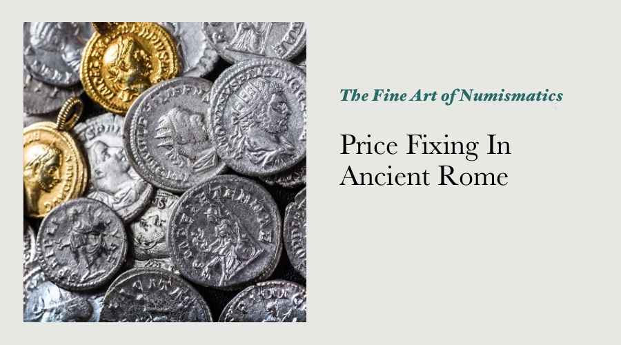 Price Fixing In Ancient Rome