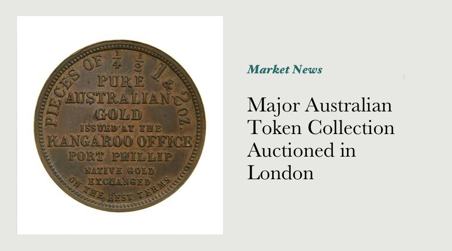Major Australian Token Collection Auctioned in London