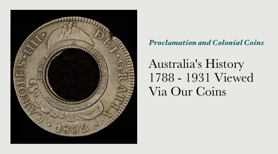 Australia's History 1788 - 1931 Viewed Via Our Coins main image