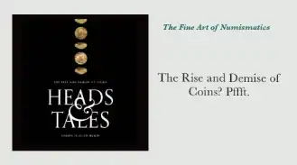 The Rise and Demise of Coins? Pffft.