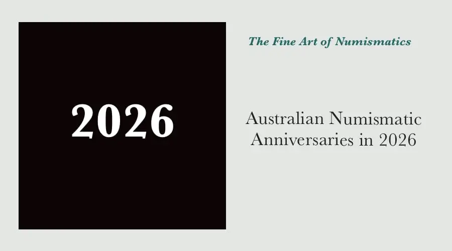Numismatic Anniversaries Falling Due in 2026 main image