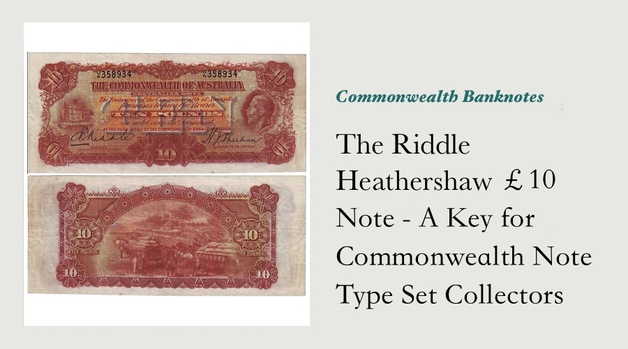 The Riddle Heathershaw £10 Note - A Key for Commonwealth Banknote Type Set Collectors main image