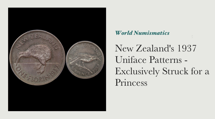 The 1937 Uniface Sterling Silver Patterns - Coins Struck for a Princess