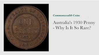 Australia's 1930 Penny - Why Is It So Rare?